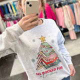 All Booked For Christmas Sweatshirt
